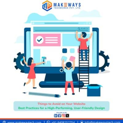 Things to Avoid on Your Website – Best Practices for a High-Performing, User-Friendly Design