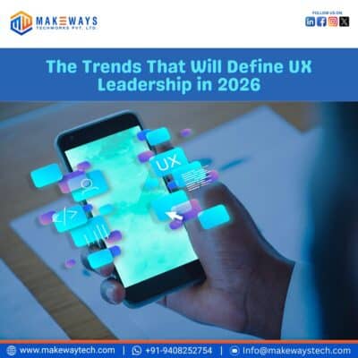 The Trends That Will Define UX Leadership in 2026