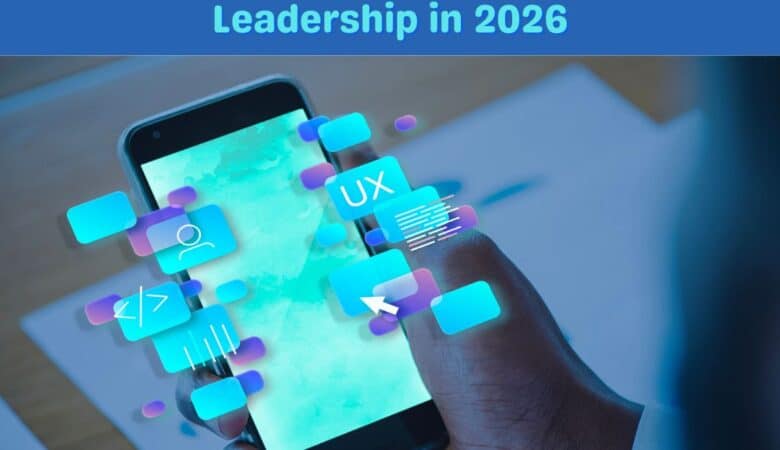 The Trends That Will Define UX Leadership in 2026